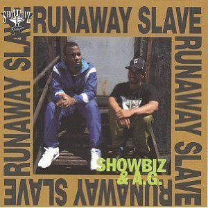 [중고] Showbiz &amp; A.G. / Runaway Slave (수입)