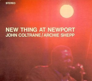 John Coltrane, Archie Shepp / New Thing At Newport (Digipack/수입/미개봉)