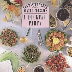 A Cocktail Party - Sony Masterworks Dinner Classics (홍보용/미개봉/csk9935)