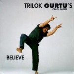 Trilok Gurtu / Believe (수입/미개봉)