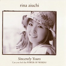 [중고] Rina Aiuchi (리나 아이우치) / Sincerely Yours (일본수입/gzca2043)