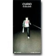 [중고] CURIO / TO BE LOUD (수입/single/esdb3873)