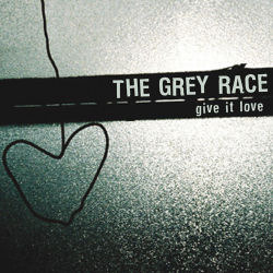 [중고] Grey Race / Give It Love
