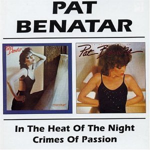 [중고] Pat Benatar / In The Heat Of The Night + Crimes Of Passion (수입)