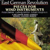 Peter Damm, Ludwig Guttler, Eckart Haupt / Pieces for Wind Instruments : East German Revolution (수입/미개봉/4420842)