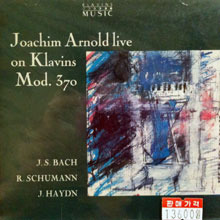 J.S Bach, R. Schumann, J. Haydn / Joachim Arnoid Live In Klavins Mod. 370 (미개봉/kmcd7017)