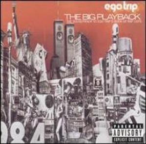 V.A. / Ego Trip&#039;s : The Big Playback (Explicit Lyrics) (수입/미개봉)