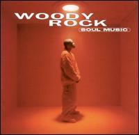 [중고] Woody Rock / Soul Music (수입)