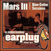[중고] Mars Ill / Blue Collar Sessions (Ill Boogie Records Earplug Series No. 4/수입)