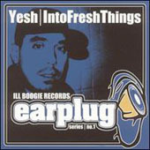 [중고] Yesh / Into Fresh Things (Ill Boogie Records Earplug Series No. 1/수입)