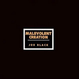 Malevolent creation / Joe Black (수입/미개봉)