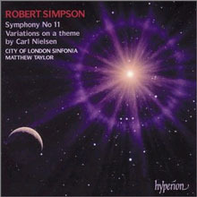 Matthew Taylor / Robert Simpson : Symphony No.11, Variations On A Theme By Nielsen (로버트 심슨 : 교향곡 11번, 닐센 주제에 의한 변주곡/수입/미개봉/cda67500)