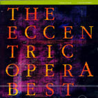 Eccen Tric Opera / Eccen Tric Opera Best (미개봉/cck8326)