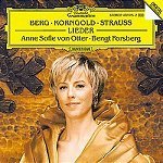 Anne Sofie Von Otter, Bengt Forsberg / Berg, Korngold, Strauss : Lieder (베르그, 코른골트, 슈트라우스 : 가곡집/수입/미개봉/4375152)