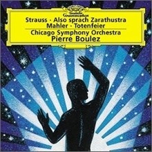 Pierre Boulez, Chicago Symphony Orchestra / Strauss : Also Sprach Zarathustra, Mahler : Totenfeier (수입/미개봉/4576492)