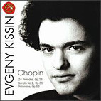 Evgeny Kissin / Chopin : 24 Preludes Op.28, Piano Sonata No.2 Op.35, Polonaise Op.53 (쇼팽 : 전주곡, 피아노 소나타 2번, 폴로네이즈/수입/미개봉/09026635352)