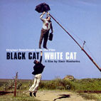 O.S.T. / Black Cat White Cat - Emir Kusturica (검은 고양이 흰 고양이/수입/미개봉)