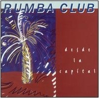 [중고] Rumba Club / Desde La Capital (수입)
