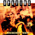 [중고] Opafire / Ricochet Sun (수입)