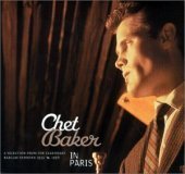 Chet Baker / In Paris: Barclay Sessions 1955-1956 (Digipack/수입/미개봉)