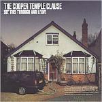 The Cooper Temple Clause / See This Through And Leave (미개봉)