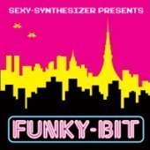 Sexy-Synthesizer / Funky-Bit (미개봉)