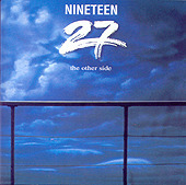 Nineteen 27 (Nineteen Twenty Seven) / The Other Side (미개봉)