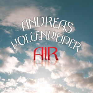 Andreas Vollenweider / Air (미개봉/Digipack)
