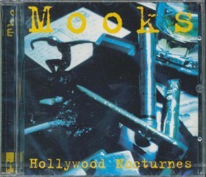 Mooks / Hollywood nocturnes (미개봉)