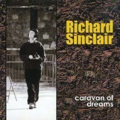 Richard Sinclair / Caravan of dreams (수입/미개봉)