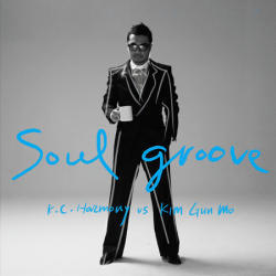 김건모 / 12집 Soul Groove By K.C. Harmony Vs. Kim Gun (미개봉)
