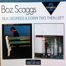 [중고] Boz Scaggs / Silk Degrees &amp; down Two Then Left (2CD/수입)