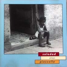[중고] Soledad / Soledad Plays Piazzolla (수입)