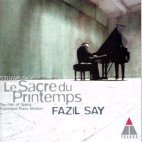 Fazil Say / Stravinsky : Le Sacre Du Printemps (스트라빈스키 : 봄의 제전/Enhanced CD/수입/미개봉/8573810412)