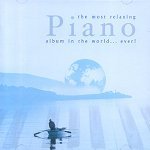 [중고] V.A. / 편안함을 주는 최고의 피아노 앨범 (The Most Relaxing Piano Album In The World Ever/2CD)