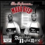 Mobb Deep / Amerikaz Nightmare (미개봉)