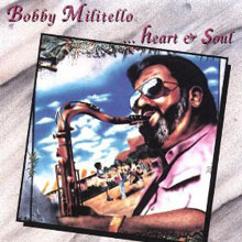 [중고] Bobby Militello / Heart &amp; Soul (수입)