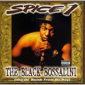 [중고] Spice 1 / The Black Bossalini (aka Dr. Bomb From Da Bay/수입)
