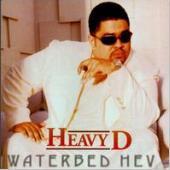 Heavy D / Waterbed Hev (수입/미개봉)