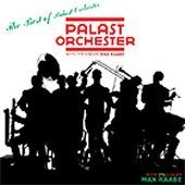 Palast Orchester &amp; Max Raabe / The Best Of Palast Orchester (미개봉)