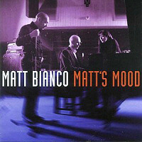 Matt Bianco / Matt&#039;s Mood (Feat. Basia/미개봉)