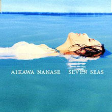 [중고] Nanase Aikawa (아이카와 나나세,相川七&amp;#28716;) / SEVEN SEAS (일본수입/single/ctcr40044)