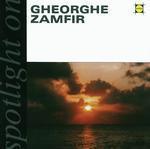 Gheorghe Zamfir / Spotlight On Gheorghe Zamfir (수입/미개봉)