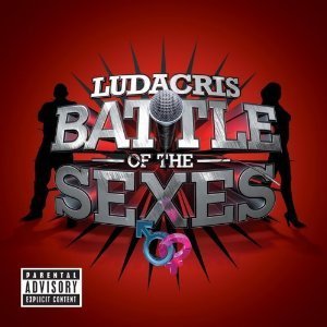 Ludacris / Battle Of The Sexes (미개봉/19세이상)