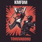 Kmfdm / Tohuvabohu (수입/미개봉)