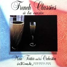 [중고] Marc Fortier and His Orchestra / French Classics - A La Carte (수입/intcd114)