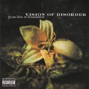 [중고] Vision Of Disorder / From Bliss To Devastation (수입)