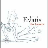Bill Evans / Bill Evans For Lovers (수입/미개봉)