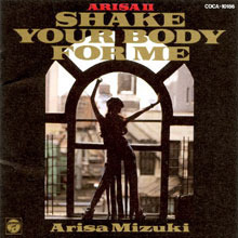 [중고] Arisa Mizuki / Shake Your Body For Me (일본수입/coca10186)