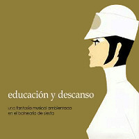 [중고] V.A. / Educacion Y Descanso (교육과 휴식)